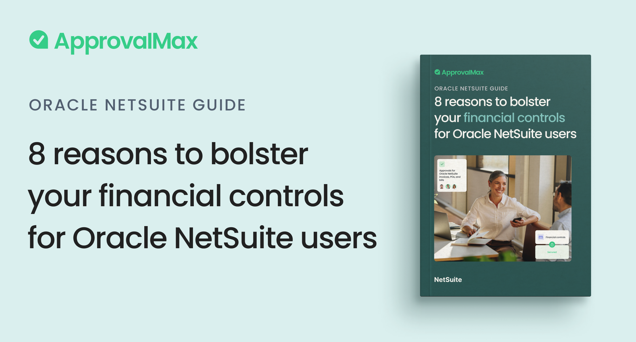 8 reasons to bolster your financial controls for Oracle NetSuite users