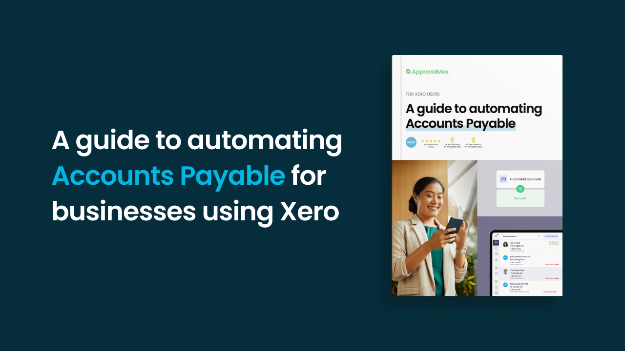 A guide to automating Accounts Payable for businesses using Xero